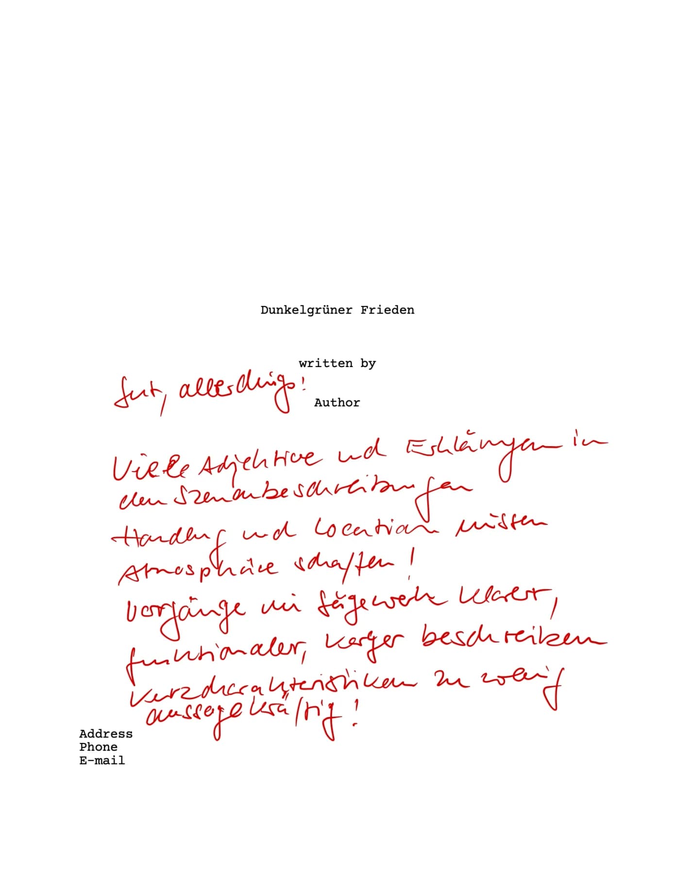 Drehbuch-Skript „Dunkelgrüner Frieden“ von Kristina Debertin, Seite 1: Schreibmaschinenschrift mit roten handschriftlichen Anmerkungen